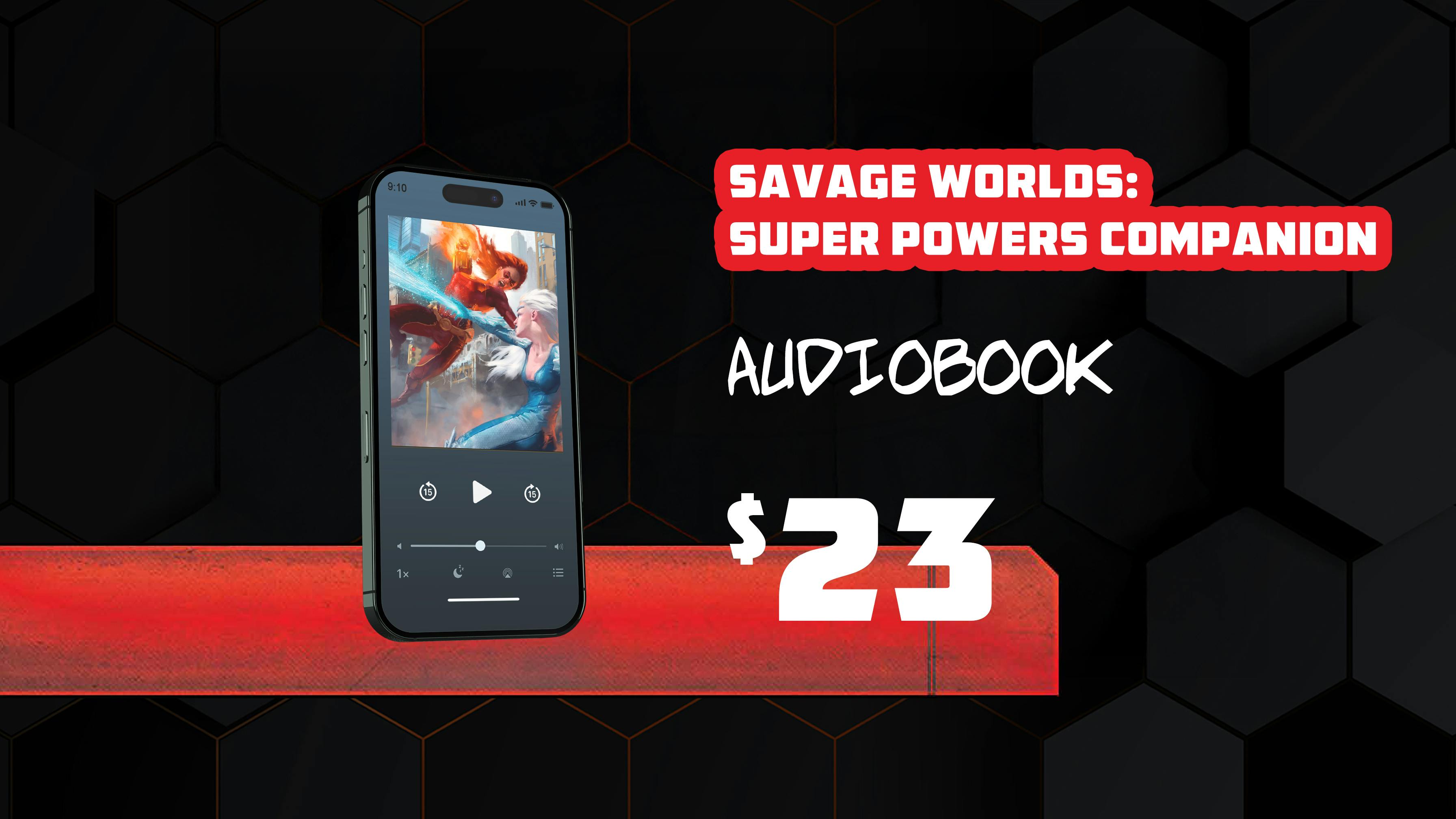 Savage Worlds Super Powers Companion Audiobook