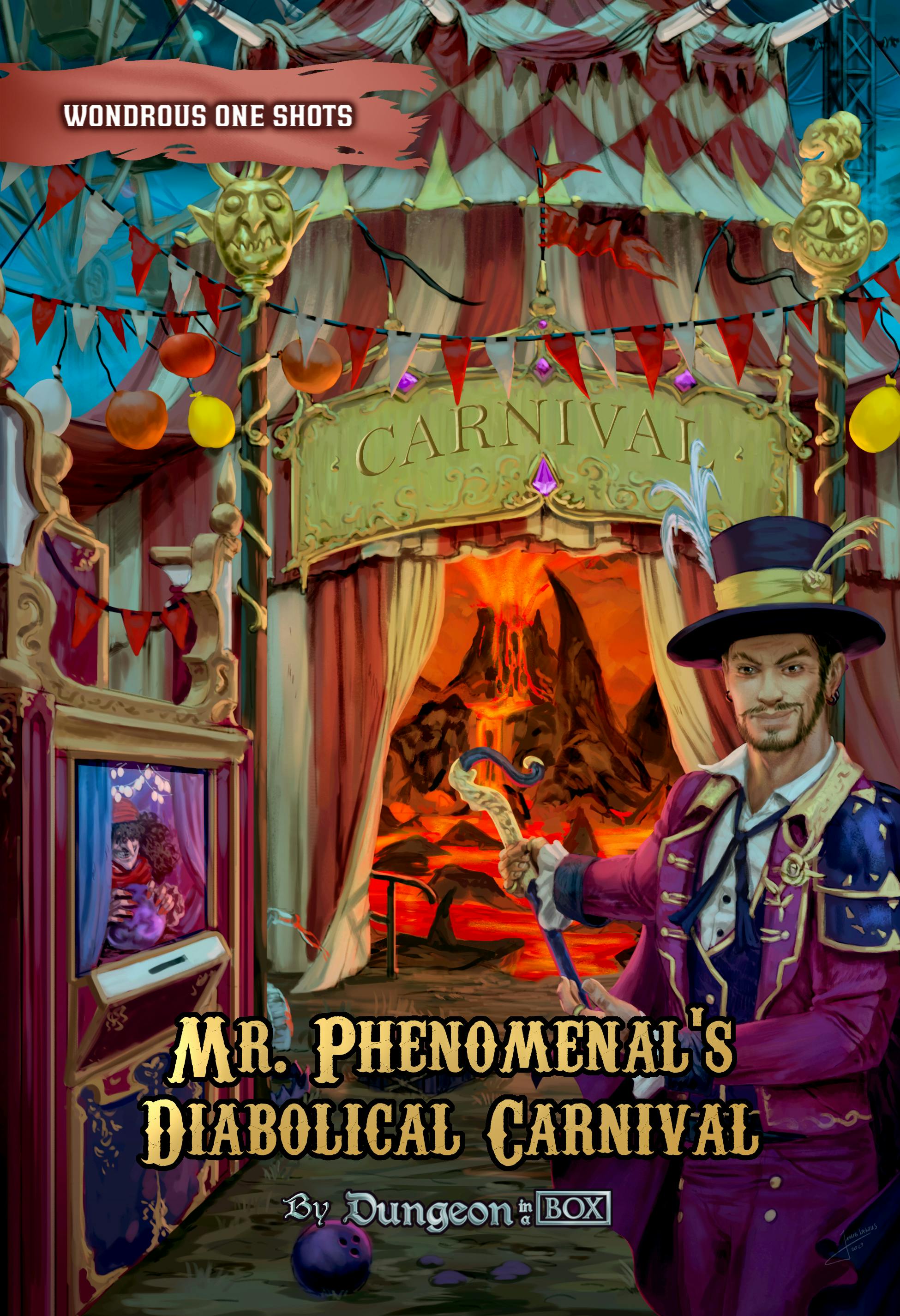 Mr. Phenomenal's Diabolical Carnival