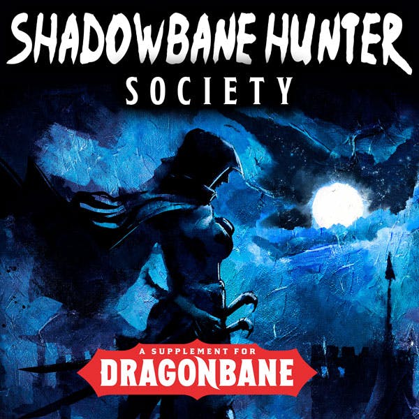 Shadowbane Hunter Society PDF