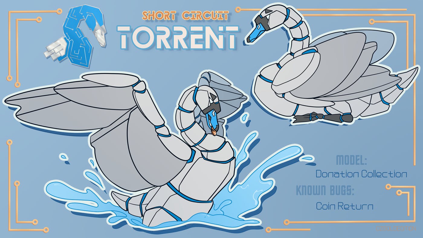 Character art sheet of Torrent, a swan robot from the Short Circuit Water Unit Line. The sheet includes two illustrations, one of Torrent settled on the ground, and another of them splashing through water with a coin clamped in their beak. A blue printed circuit board (PCB) pin design of the swan is also present. Text on the image reads, "Short Circuit", "Torrent", "Model: Donation Collection", "Known Bugs: Coin Return".