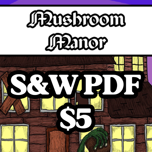 Mushroom Manor - S&W PDF