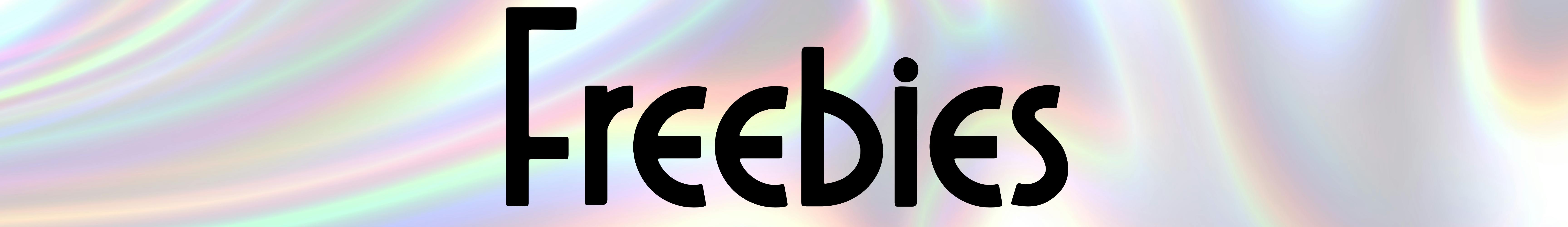 An image with a silver holographic background with the following text over top of it "Freebies"