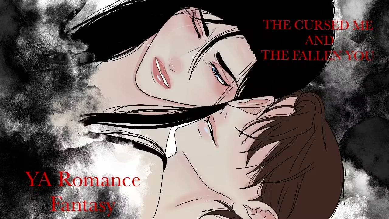 The Cursed Me and The Fallen You