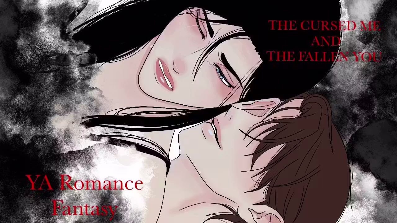 The Cursed Me and The Fallen You