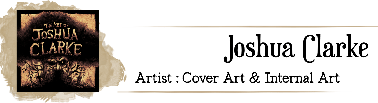 Stylised heading for a team member with and illustration of a large gnarled old tree with afro like foliage text on top of the foliage reads "The Art of Joshua Clarke" . other text reads "Joshua Clarke Artist: Cover Art and Internal Art".