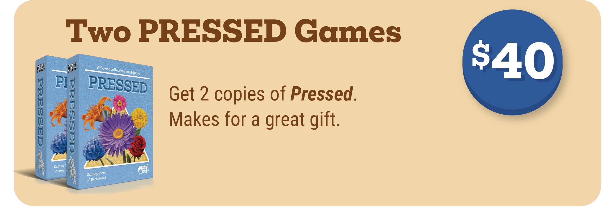 Two PRESSED Games