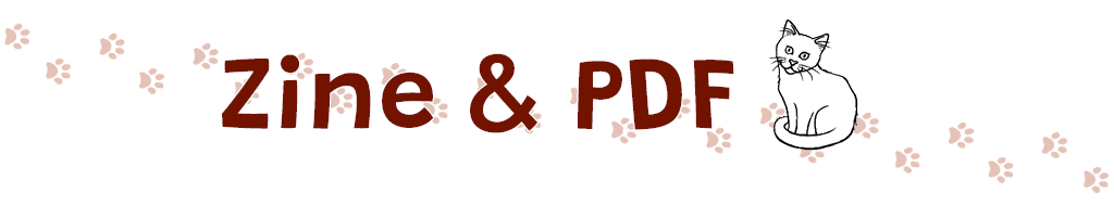 Zine & PDF. A cat sits next to the title with its tail curled around itself. A track of cat paw prints stretches across the page.