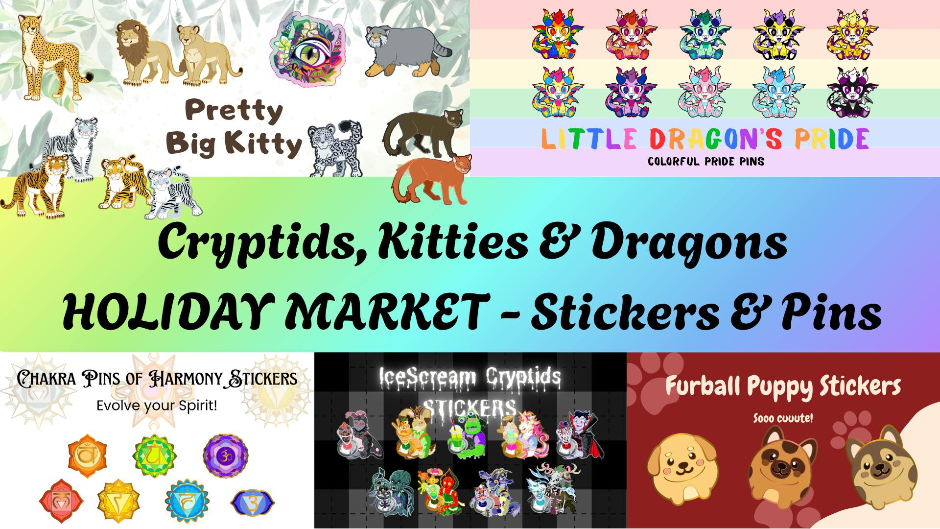 Cryptids, Kitties & Dragons HOLIDAY MARKET - Stickers & Pins