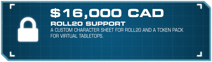 Roll20 Support: A custom character sheet for Roll20 and a pack for Virtual Tabletops that will contain character & NPC tokens, landing pages, handout templates, and maps.