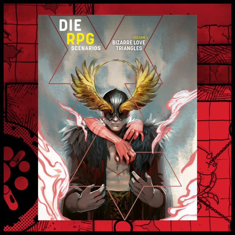 DIE RPG Scenarios Vol. 1: Bizarre Love Triangles