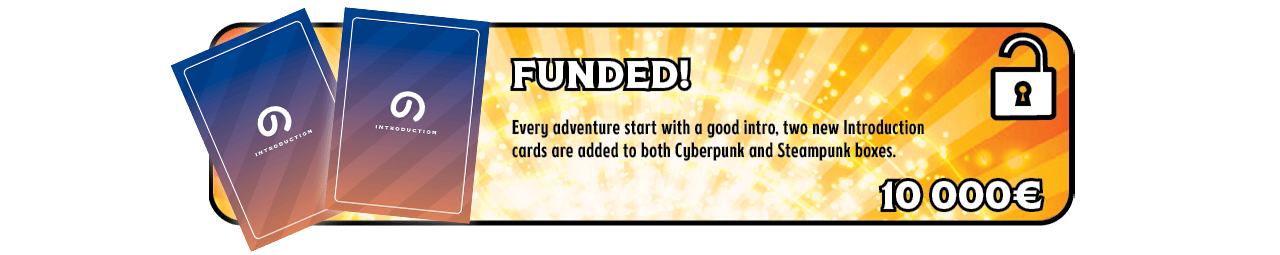 Unlocked Stretch Goal 10k€ - Funded + 2 Introduction cards