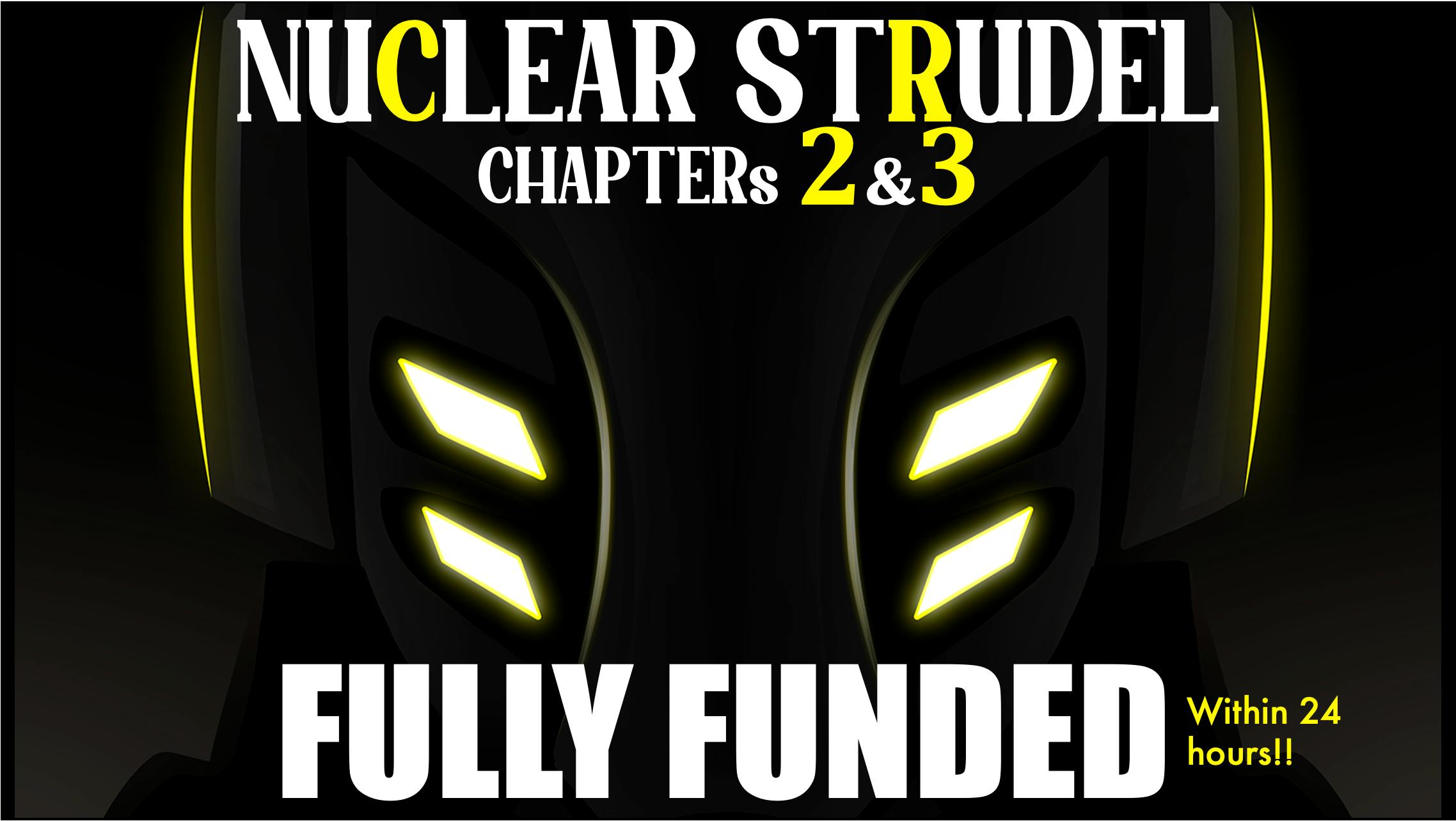 Nuclear Strudel Chapters 2 & 3