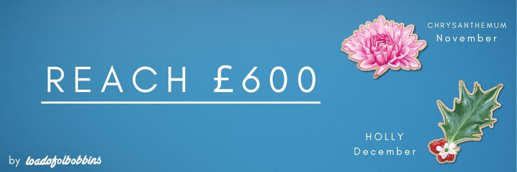 reach £600 pink chrysanthemum for November and holly leaf with berries for December mini wooden pins unlock