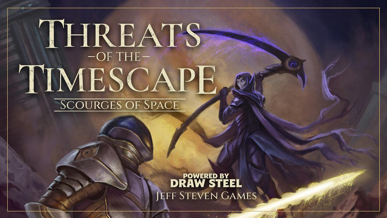 Threats of the Timescape - Scourges of Space for Draw Steel