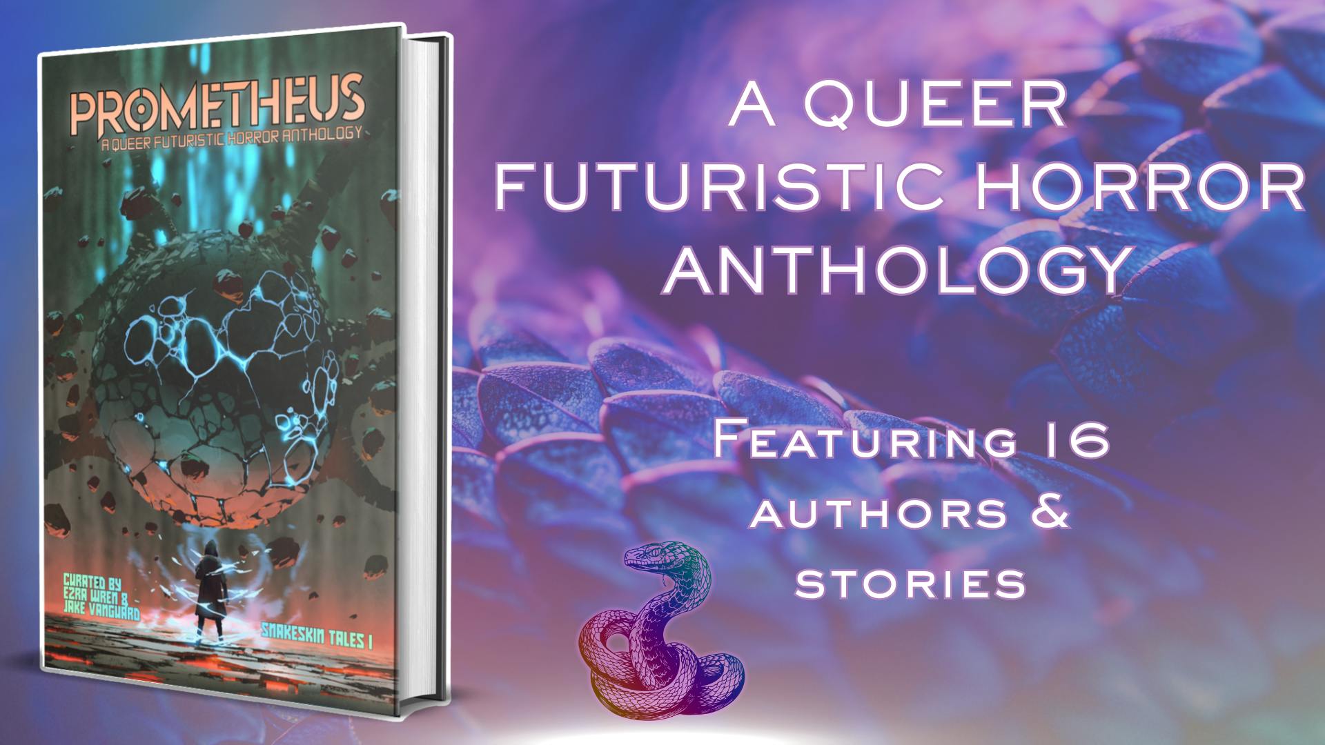 Prometheus: A Queer Futuristic Horror Anthology