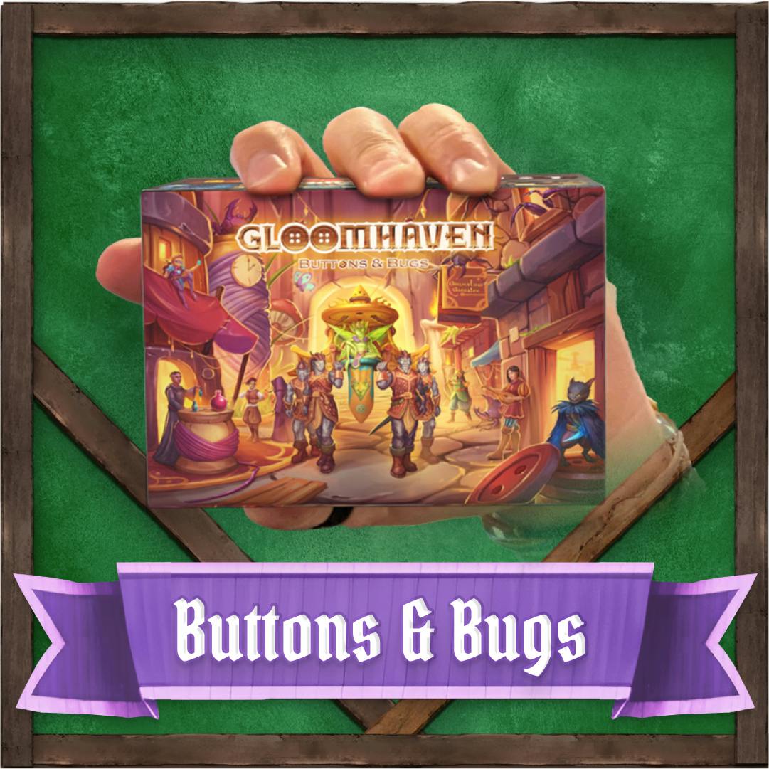 Gloomhaven: Buttons & Bugs