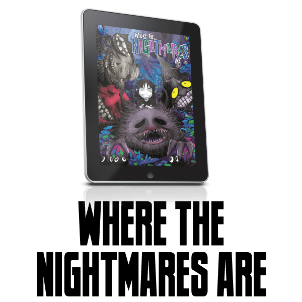 Where The Nightmares Are: an all-ages horror spin on Where The Wild Things Are