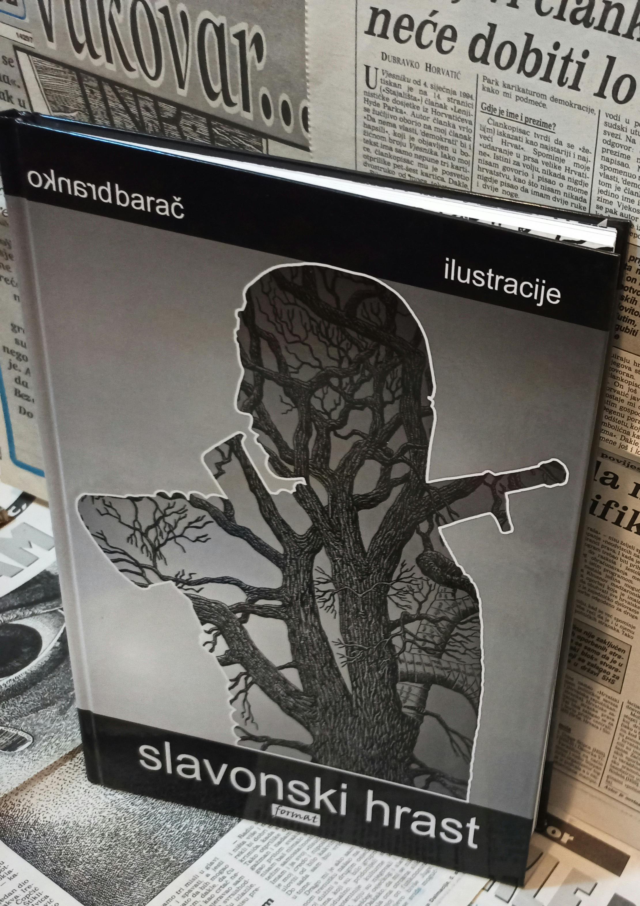 Slavonian Oak -Slavonski hrast: War Art Monograph, 1991-1995