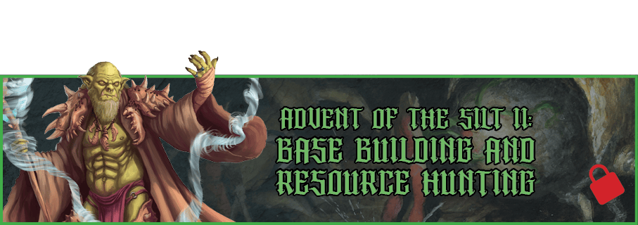 At $15,000 in Funding - The Advent of the Silt expanded