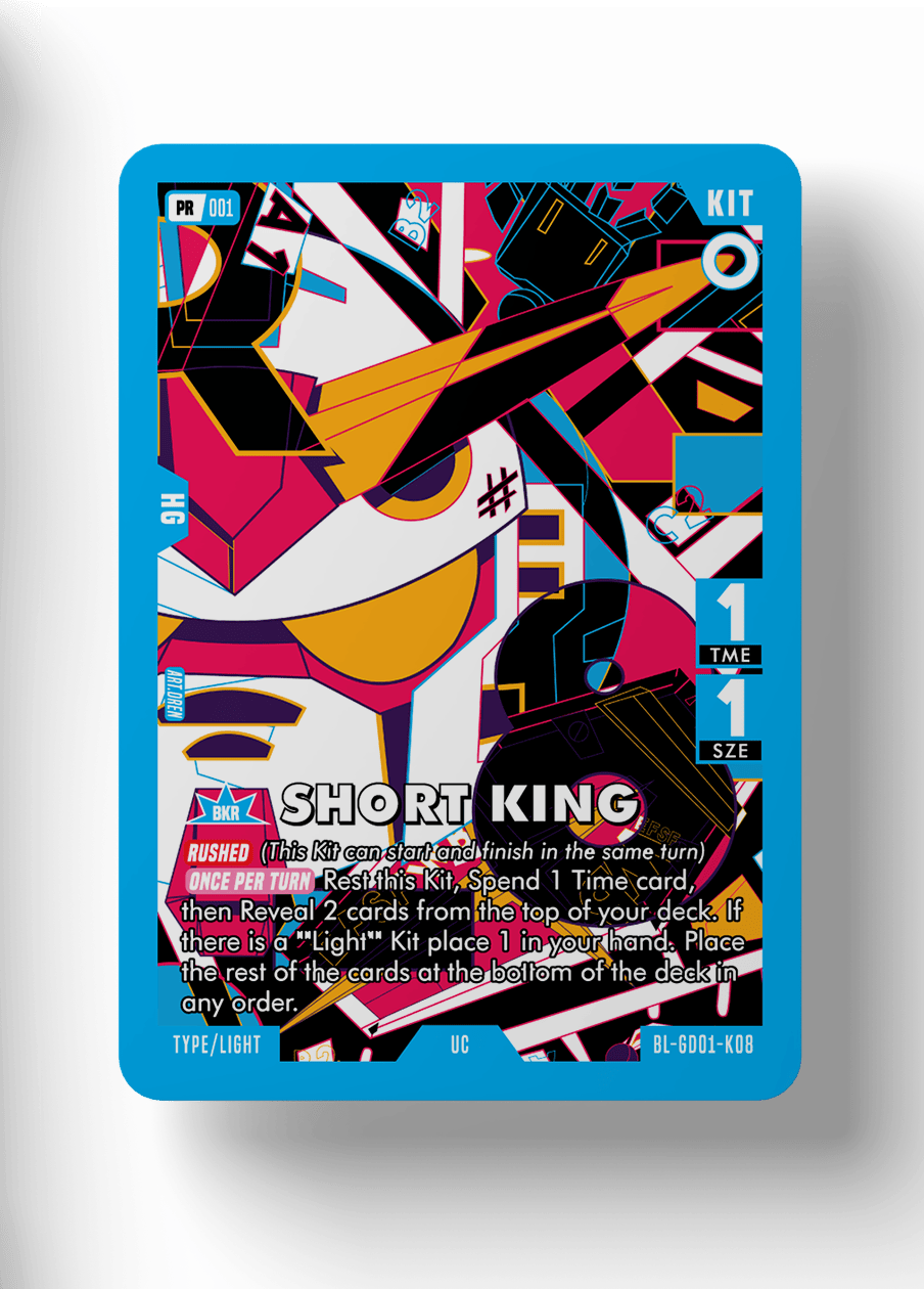 "Short King" Promo Card