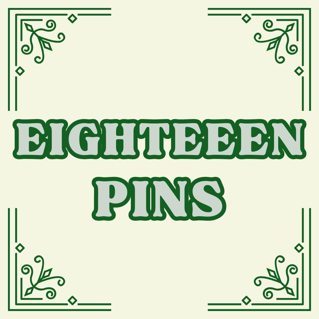 Eighteen Pins