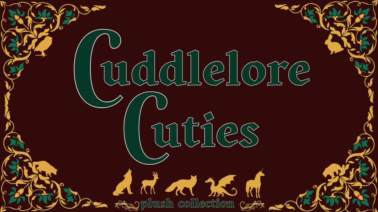 Cuddlelore Cuties- Plushie Companions