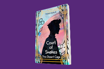 Court of Snakes: This Desert Cage