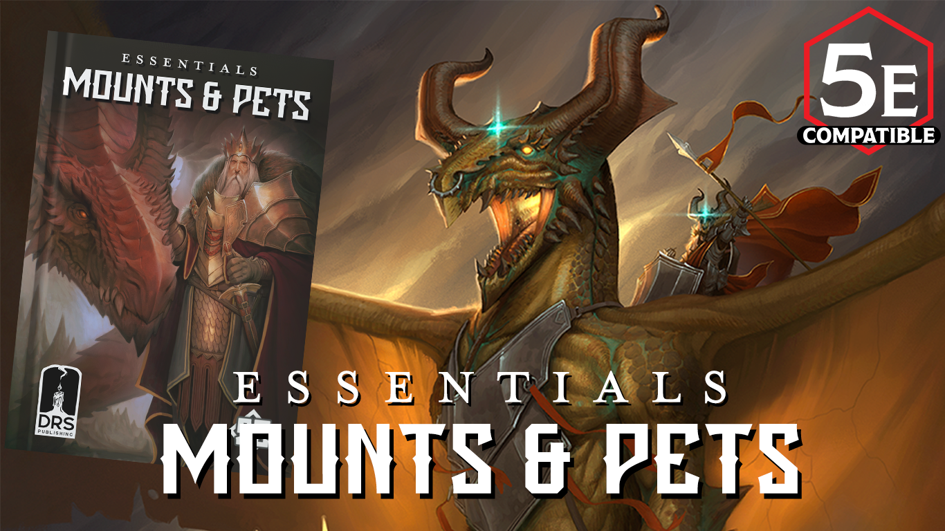 Essentials Vol 4: Mounts and Pets