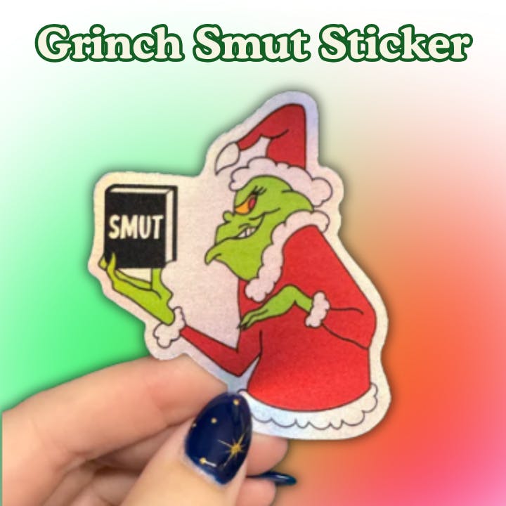 Grinch Smut Sticker