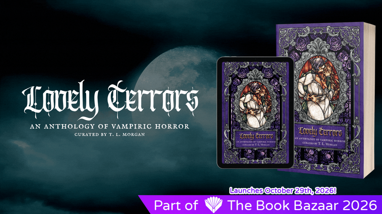 Lovely Terrors: An Anthology of Vampiric Horror