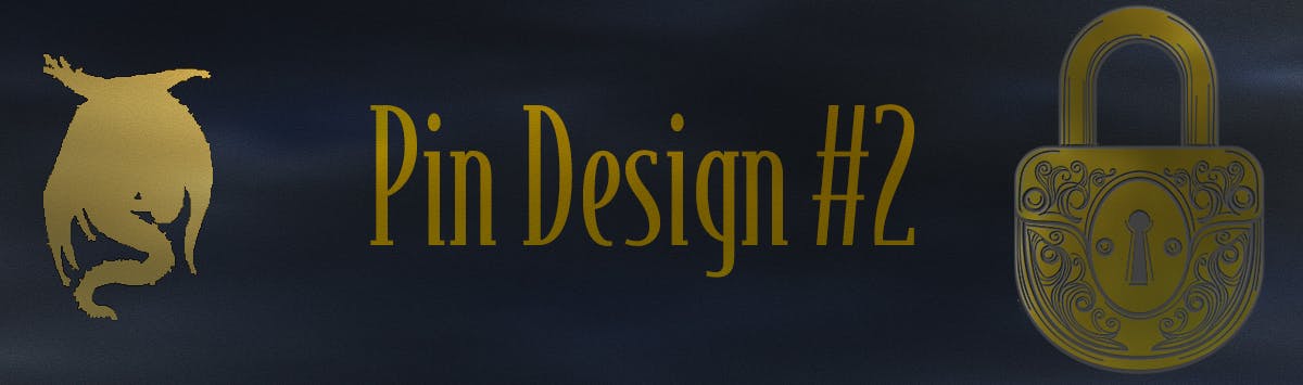 Stretch Goal - Pin Design #2 Unlock
