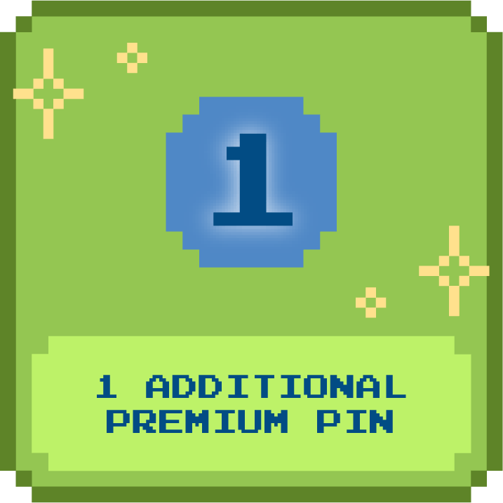 One Additional Premium Pin