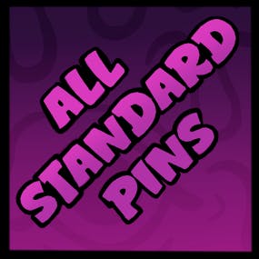 All Standard Pins + STRETCH GOALS