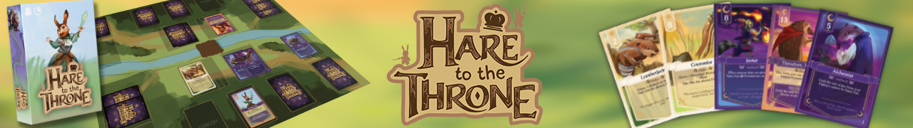 Banner for Hare to the Throne displaying a game board, a game box, a logo, and five cards