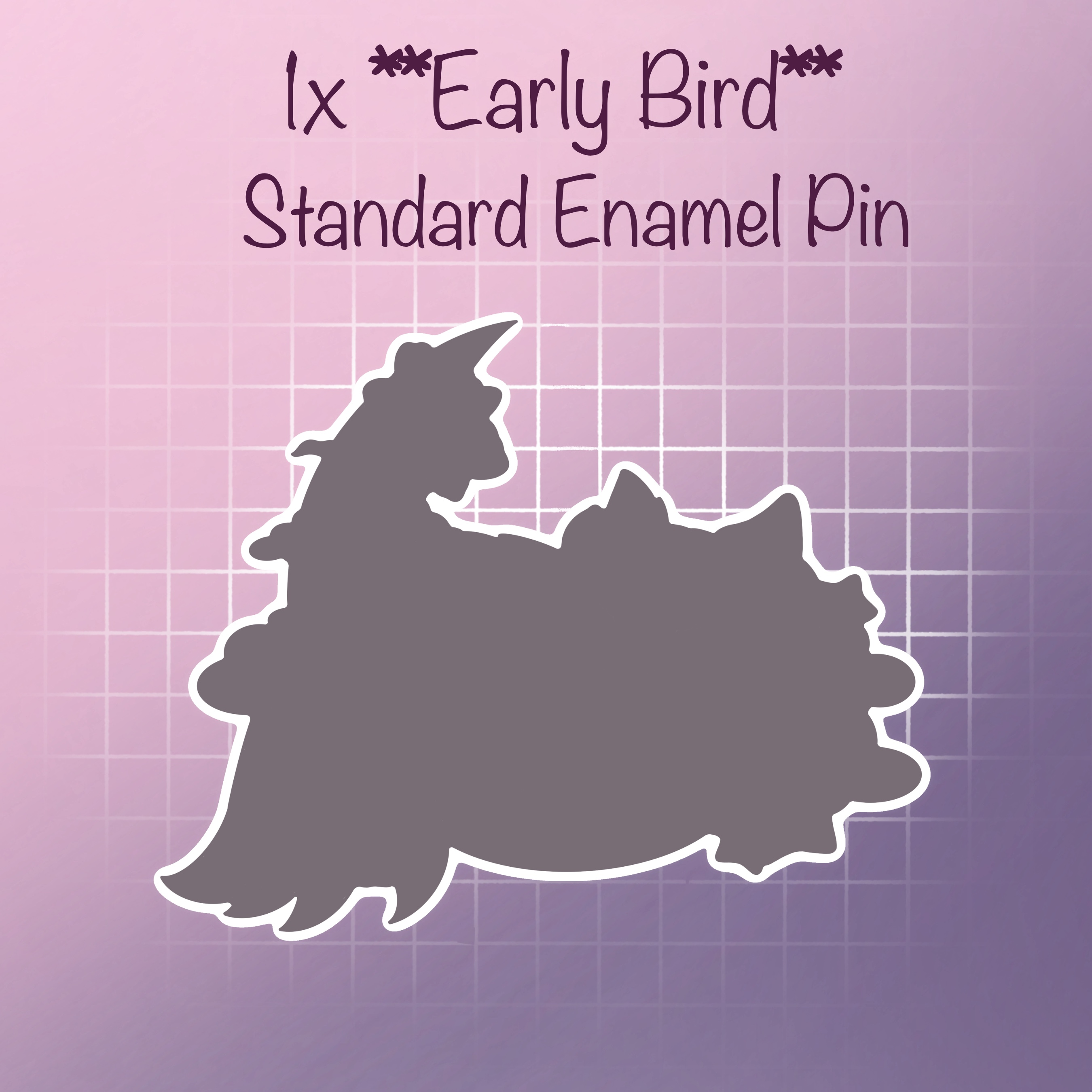 EARLY BIRD-Extra Standard Pin