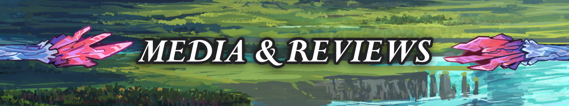 Two weapons are pointing to text positioned over an overflowing seaside cliff. Text reads, "MEDIA & REVIEWS".