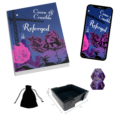 Coven & Crucible: Reforged in hard cover and pdf, ameythst dice, dice bag and dice tray.