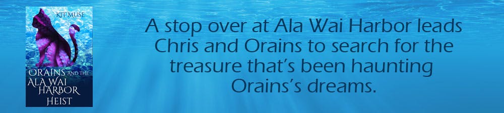 Orains and the Ala Wai Harbor Heist: A stop over at Ala Wai Harbor leads Chris and Orains to search for the treasure that's been haunting Orains's dreams.