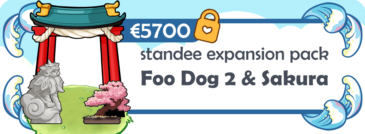 Stretch Goal: Foo Dog 2 & Sakura standee expansion