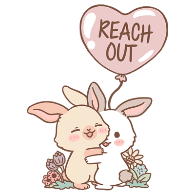 "Reach out"