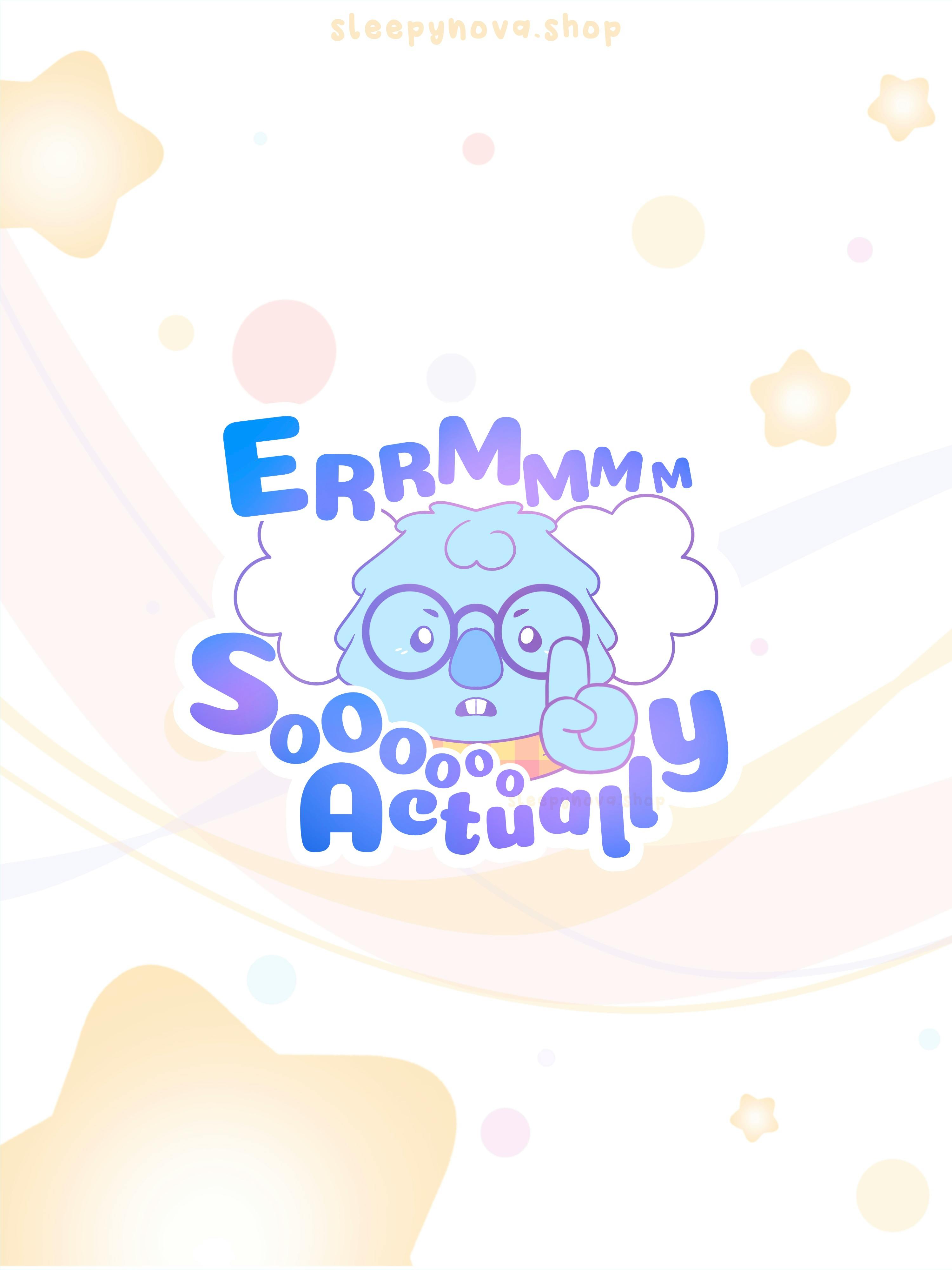Ermmm Actually Sticker