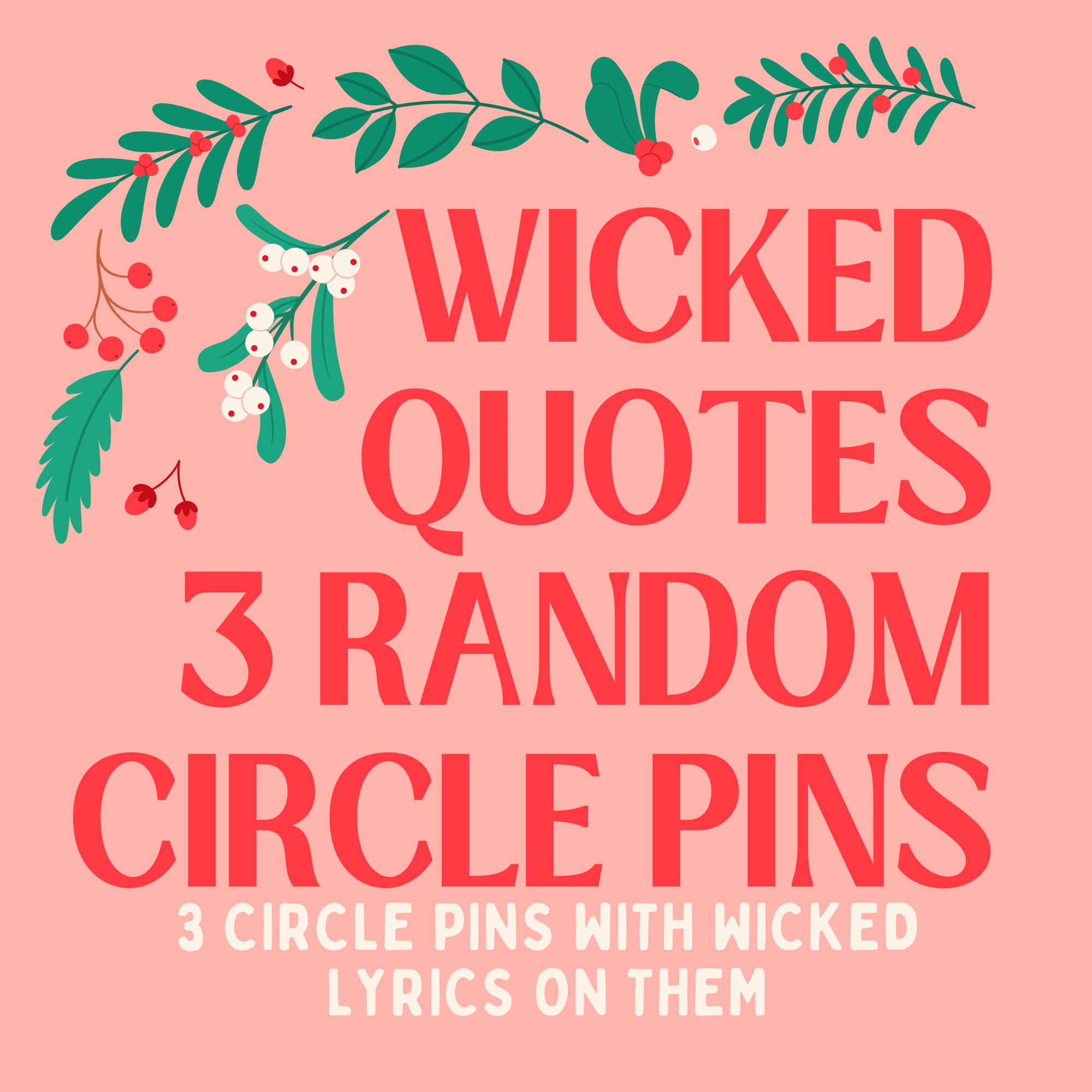 WICKED QUOTE 3 PIN PACK