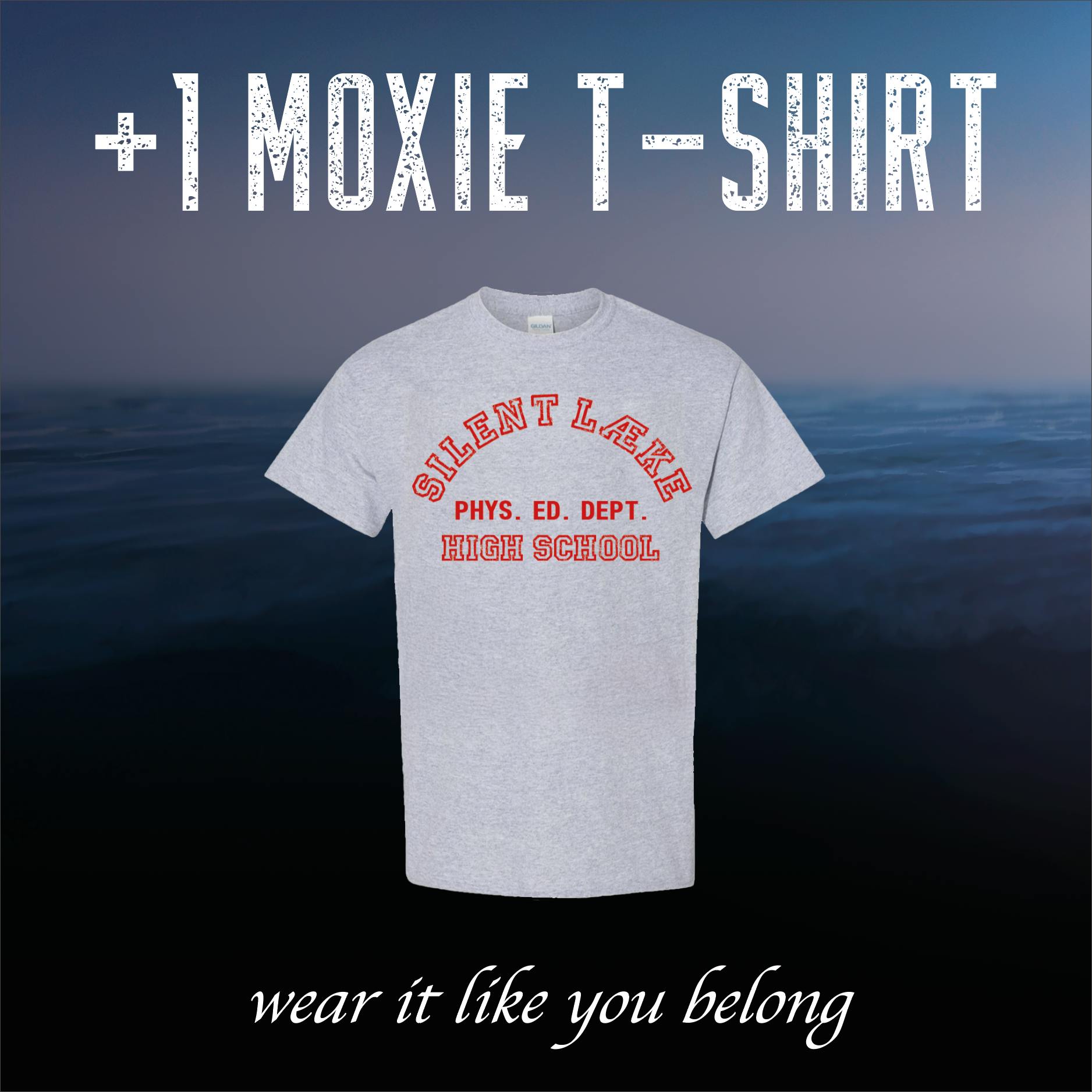 +1 Moxie T-Shirt