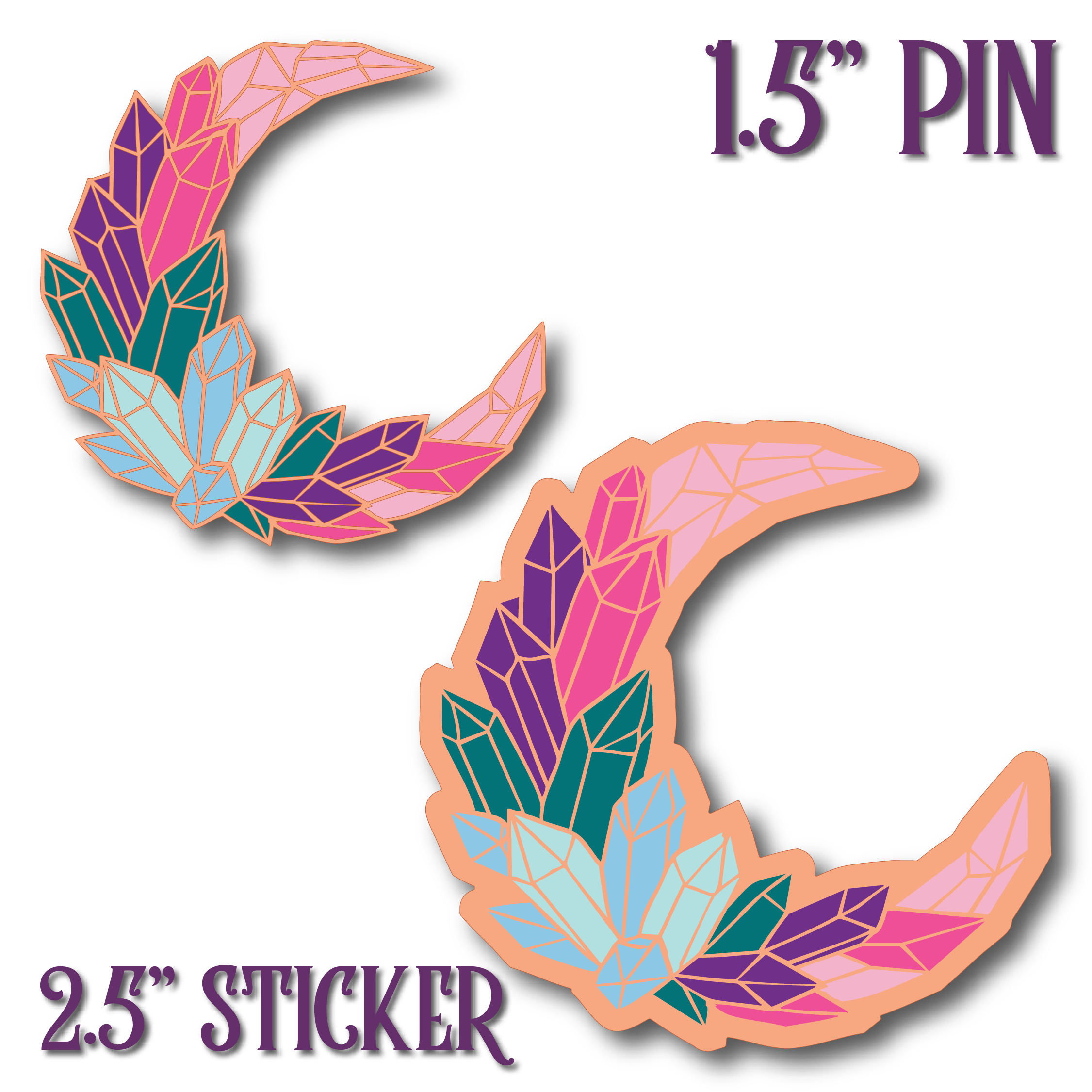 Crystalized 1.5" Pin & 2.5" Sticker