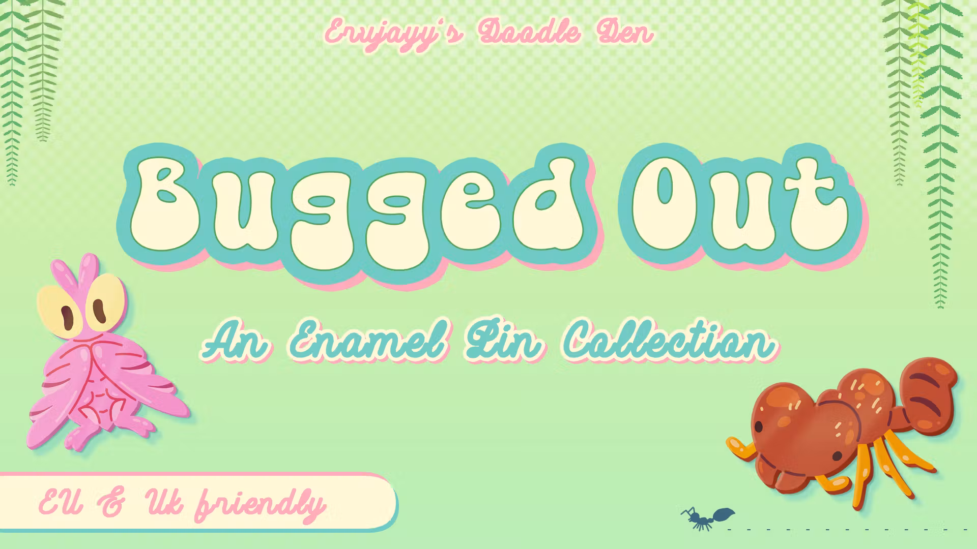 Bugged Out!