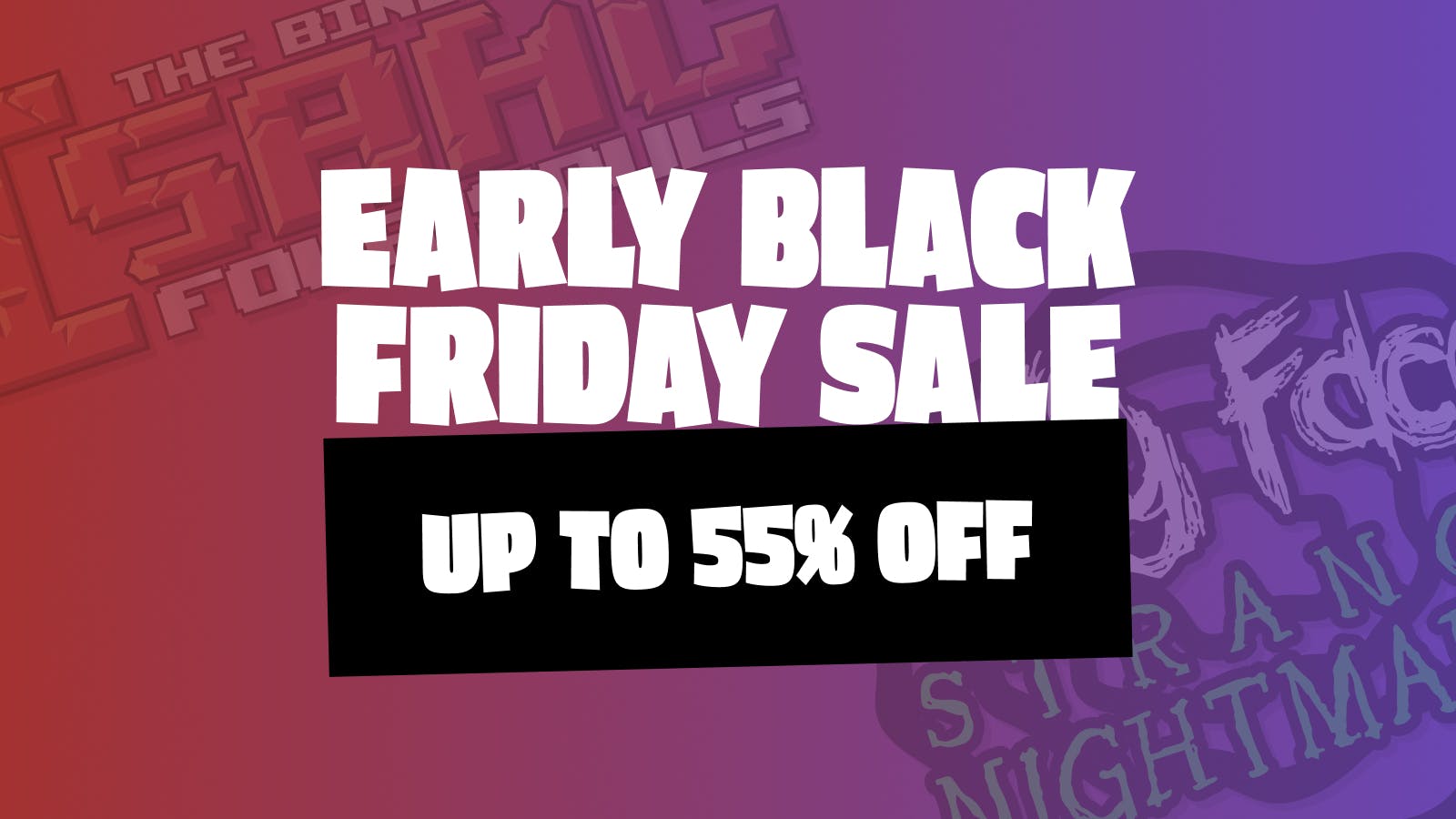 The Binding of Isaac, Sally Face, and More!