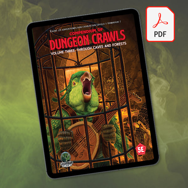 5E Compendium of Dungeon Crawls Vol 3: Through Caves and Forests PDF