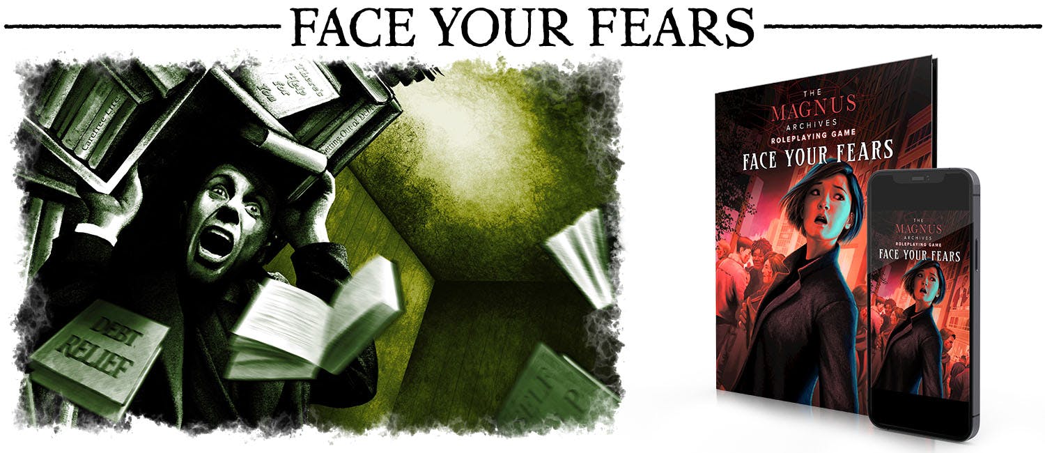 Subheader: Face Your Fears. A mockup of the book Face Your Fears, next to art showing someone being attacked by falling books.