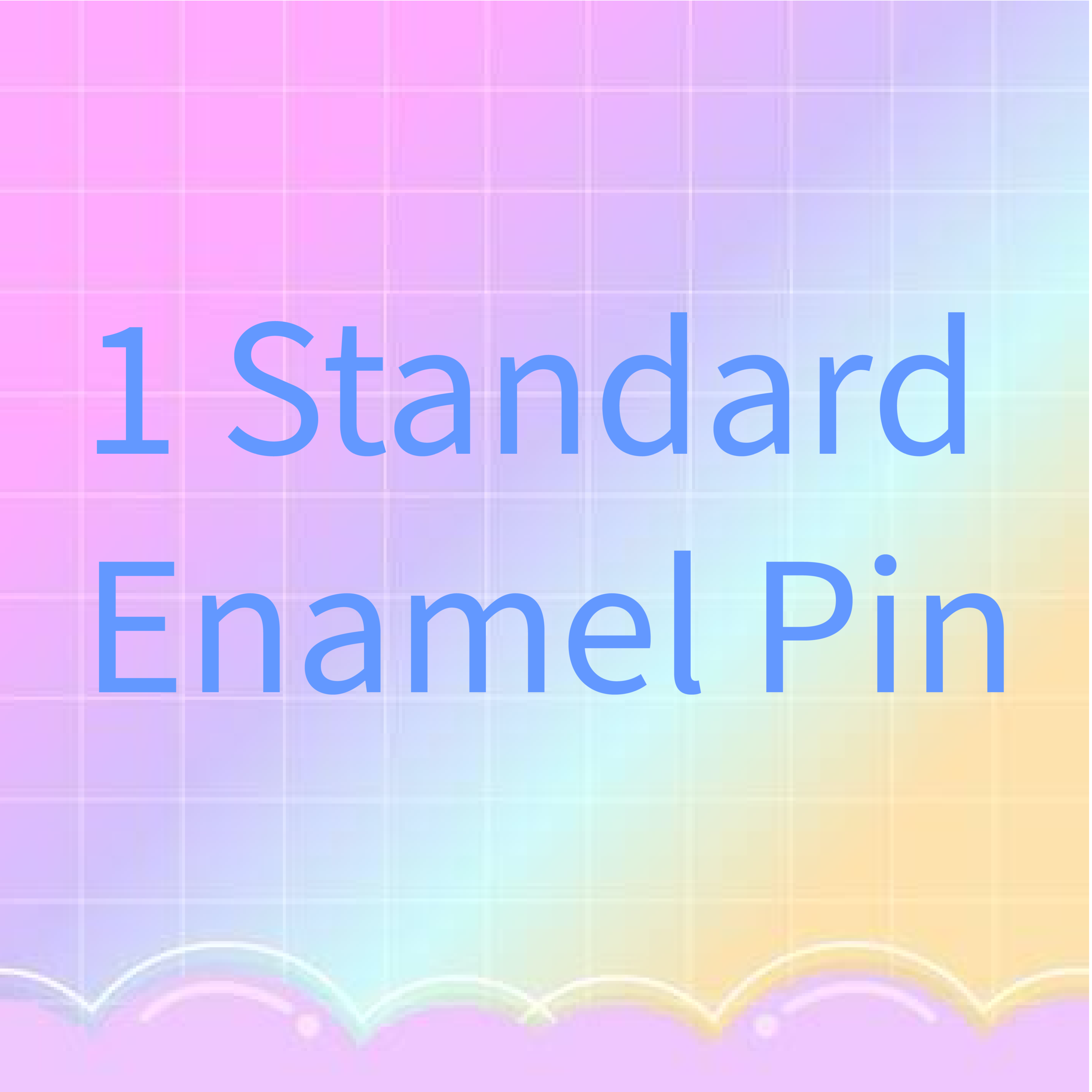 1 standard enamel pin