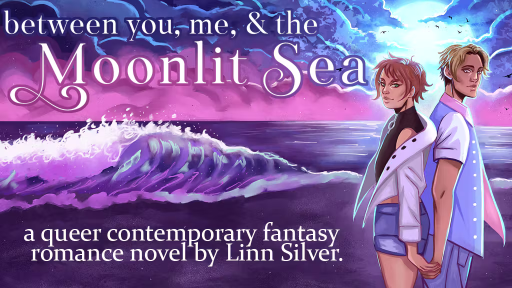Between You, Me, & the Moonlit Sea: A Queer Fantasy Romance